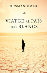 Viatge al país dels blancs Viatge al país dels blancs