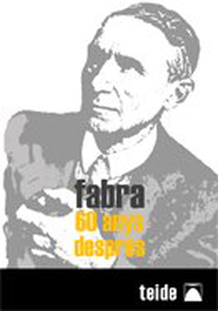 Fabra: 60 anys Després (Dos Volums)