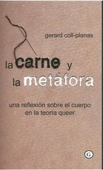 La carne y la metáfora La carne y la metáfora
