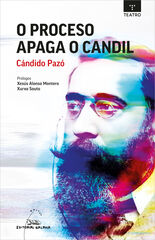 O proceso. Apaga o candil O proceso. Apaga o candil