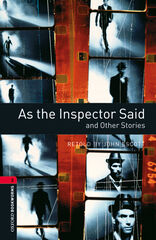 Oxford Bookworms 3. As the Inspector Said and Other Stories MP3 Pack Oxford Bookworms 3. As the Inspector Said and Other Stories MP3 Pack
