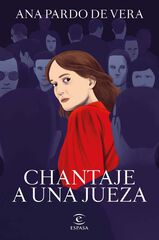 Chantaje a una jueza Chantaje a una jueza