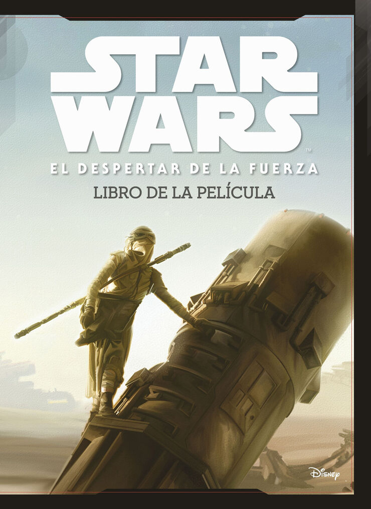 Star Wars: El despertar de la fuerza. Libro de la película