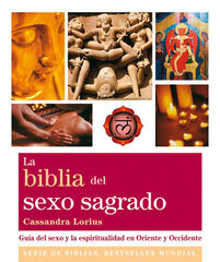 La biblia del sexo sagrado La biblia del sexo sagrado