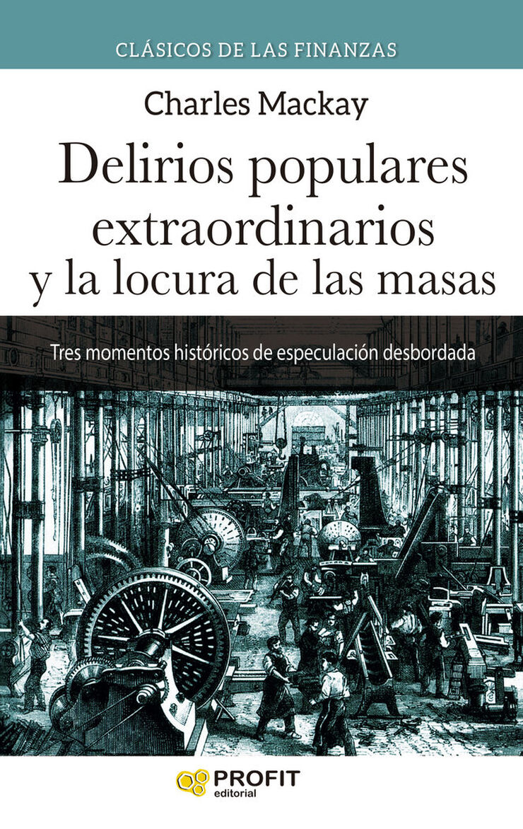 Delirios populares extraordinarios y la locura de las masas N.E.