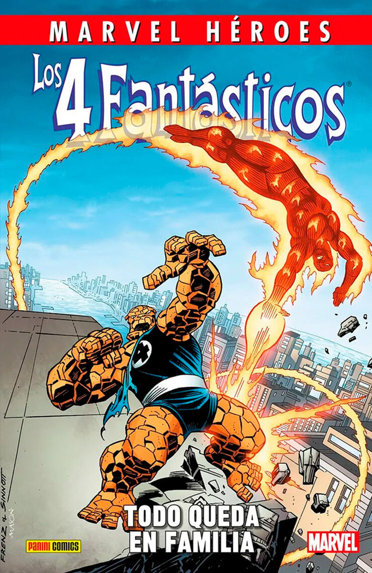 Marvel Héroes. Los 4 Fantásticos: Todo queda en familia