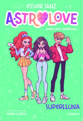 Astrolove 3. Superlluna Astrolove 3. Superlluna