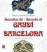 Secretos de Gaudi/Secrets of Gaudi