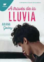 A través de la lluvia (edición revisada por la autora) (Trilogía Hermanos Hidalgo 3) A través de la lluvia (edición revisada por la autora) (Trilogía Hermanos Hidalgo 3)