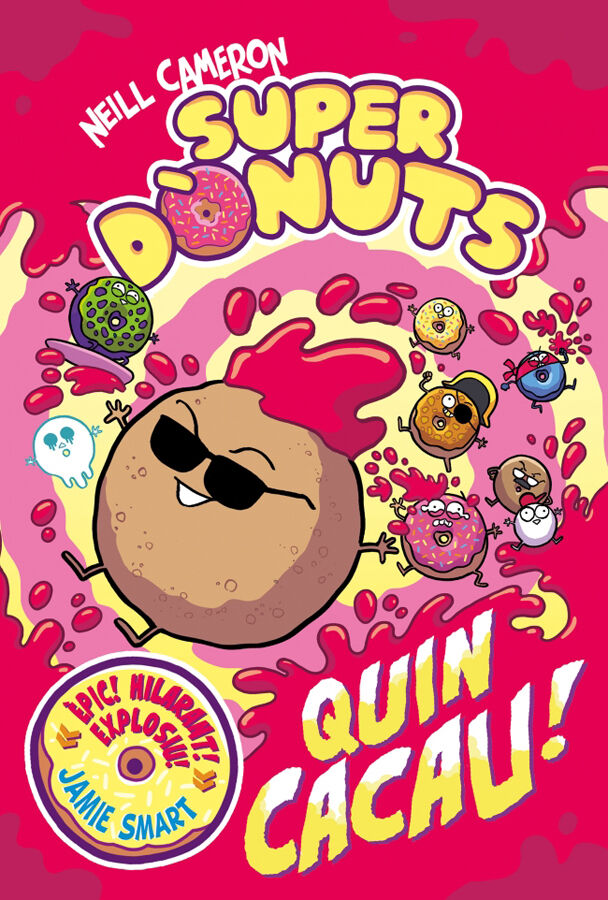 Superd&ograve;nuts 2 - Quin cacau!
