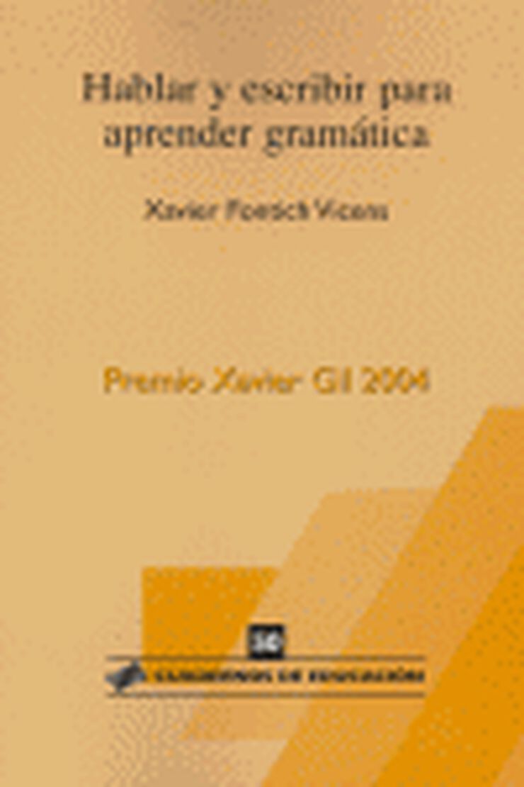 Hablar y escribir para aprender gramática