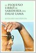 El pequeño libro de sabiduria del Dalai-Lama