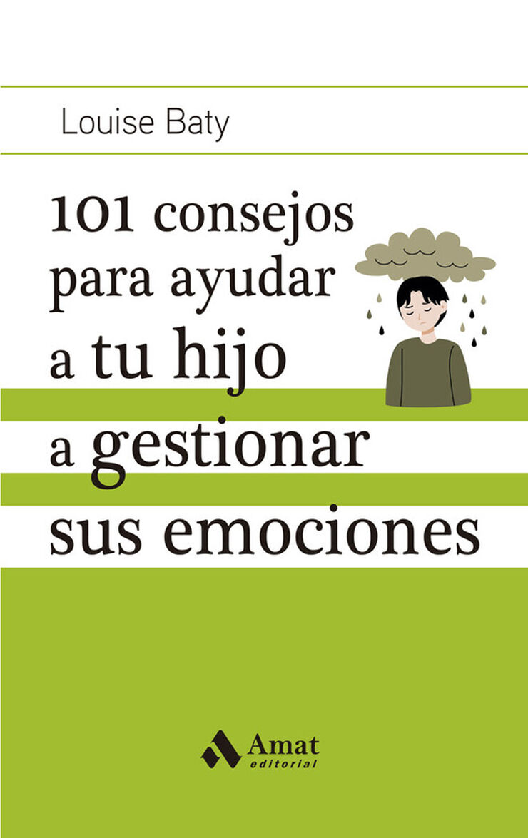 101 consejos para ayudar a tu hijo a gestionar sus emociones