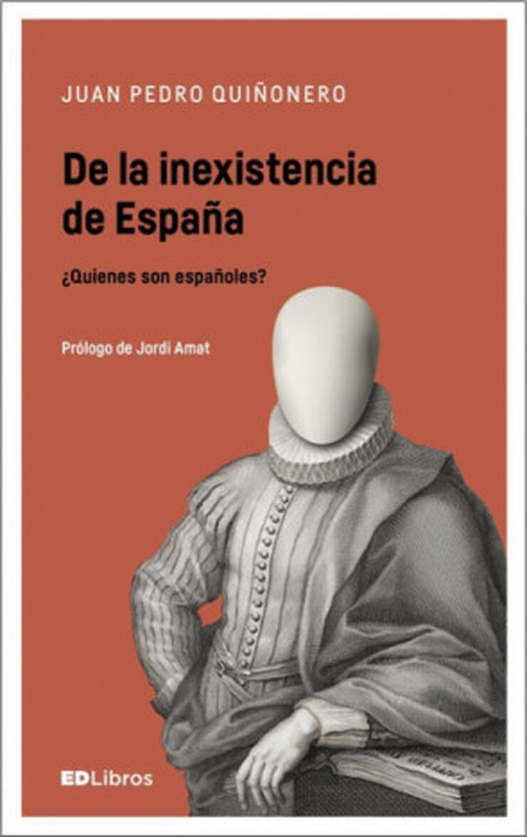 DE LA INEXISTENCIA DE ESPAÑA