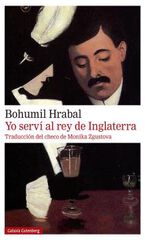 Yo serví al rey de inglaterra Yo serví al rey de inglaterra