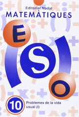 Matemàtiques 10 Problemes Vida I
