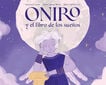 Oniro y el libro de los sueños Oniro y el libro de los sueños