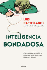 Inteligencia bondadosa Inteligencia bondadosa