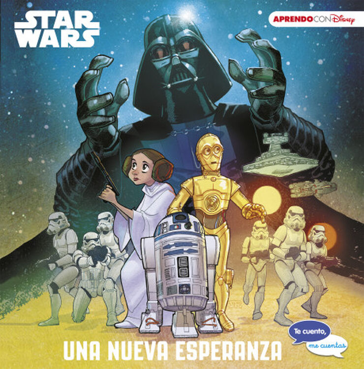 Star Wars. Una nueva esperanza (Te cuento, me cuentas una historia Disney)