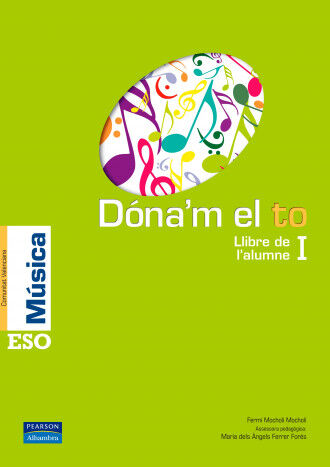 Dona'm el to I/Alumne ESO Pearson 9788420556086
