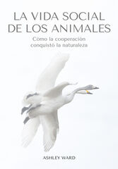 La vida social de los animales La vida social de los animales