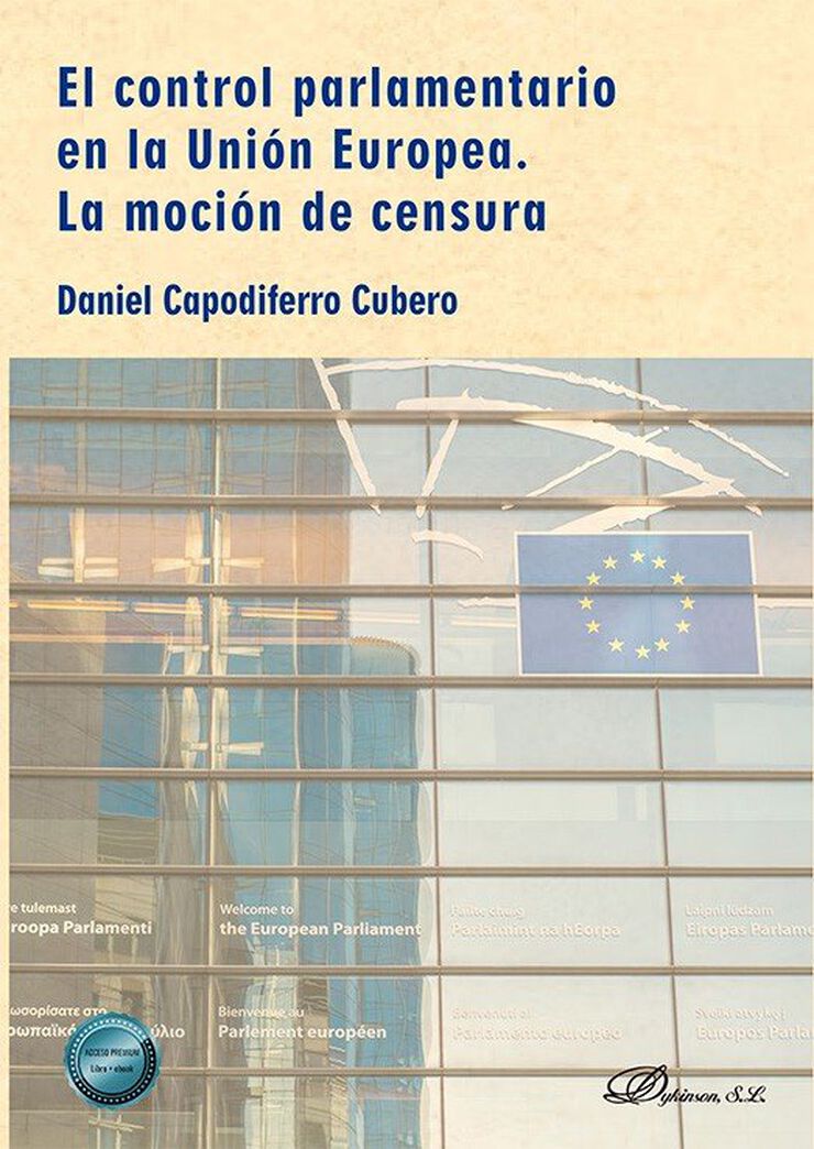 El control parlamentario en la Uni&oacute;n Europea. La moci&oacute;n de censura