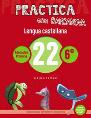 Practica con Barcanova Lengua 22 Practica con Barcanova Lengua 22