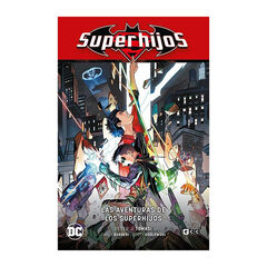 Superhijos vol. 05: Las aventuras de los