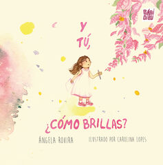 Y t&uacute;, &iquest;c&oacute;mo brillas?
