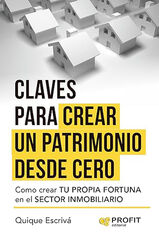 Claves para crear un patrimonio desde cero Claves para crear un patrimonio desde cero