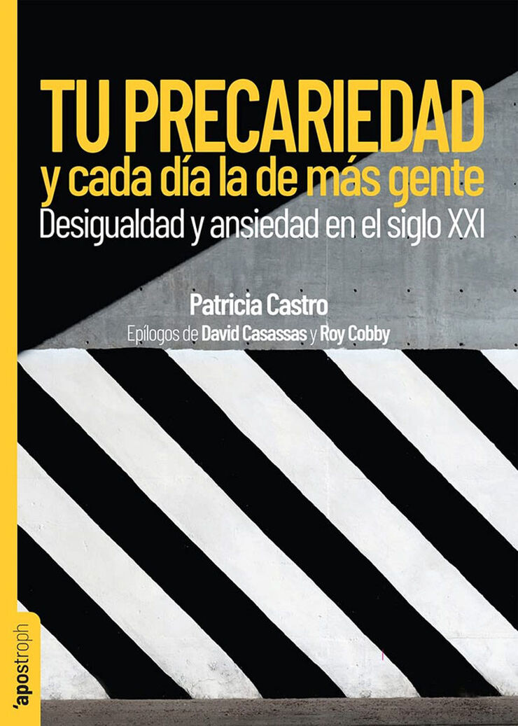 Tu precariedad y cada día la de más gente