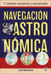 Navegación Astronómica. 7ª edicion ampliada y actualizada Navegación Astronómica. 7ª edicion ampliada y actualizada