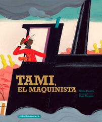 Tami, el maquinista