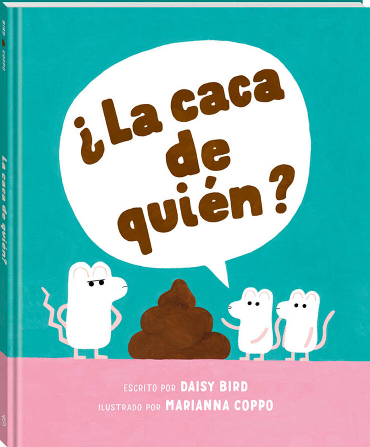 ¿La caca de quién?