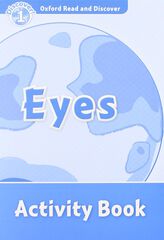 Oxford Read and Discover 1. Eyes Activity Book Oxford Read and Discover 1. Eyes Activity Book