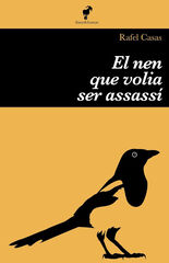 El nen que volia ser assass&iacute;