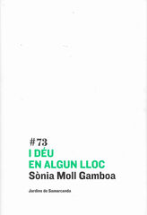 I D&eacute;u en algun lloc