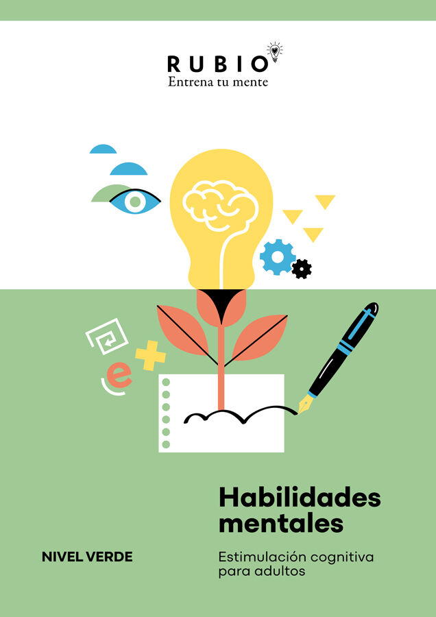 Habilidades mentales. Estimulaci&oacute;n cognitiva para adultos. (Nivel verde. Vol. I)