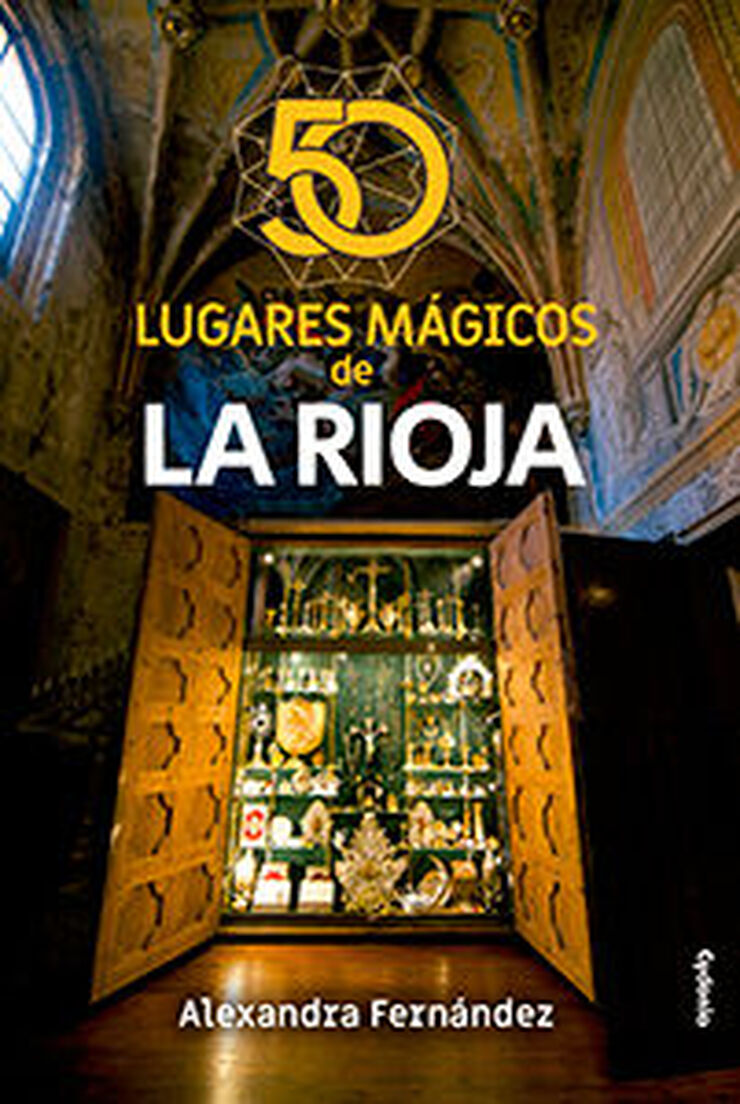 50 lugares mágicos de La Rioja