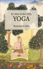 El milagro del yoga El milagro del yoga