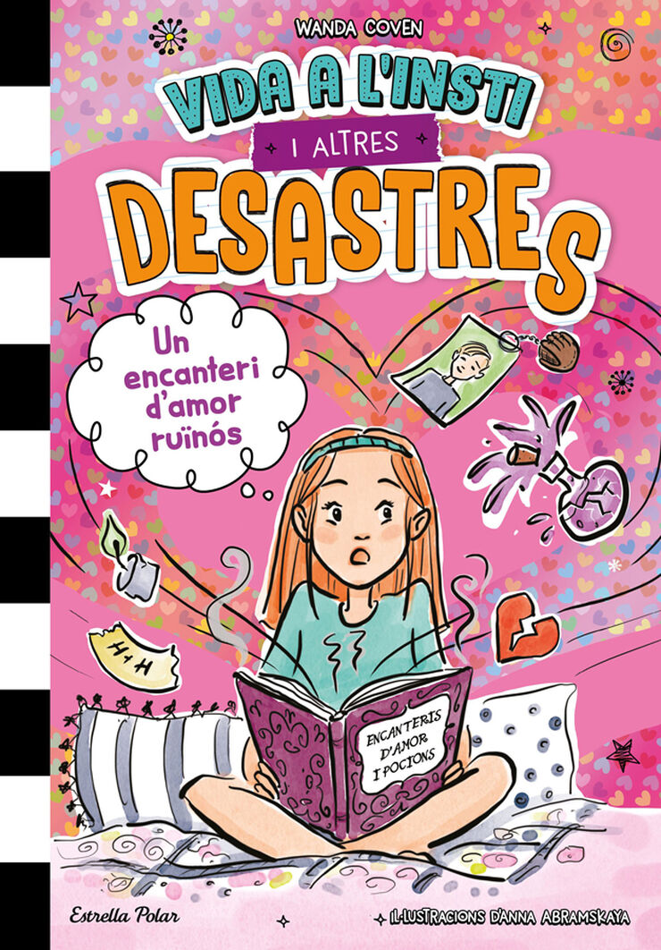 Vida a l'insti i altres desastres 2. Un encanteri d'amor ruïnós