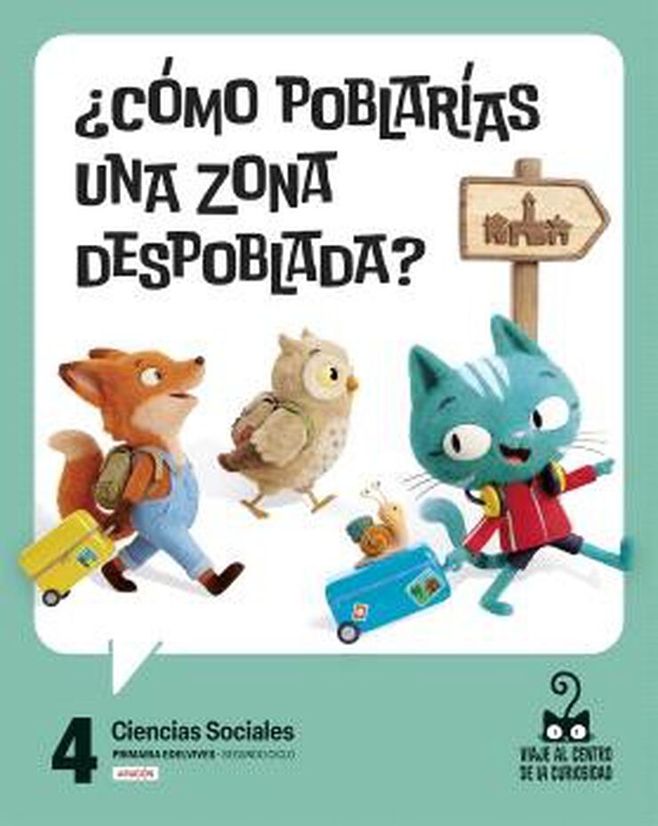 Proyecto: Viaje al centro de la curiosidad. Ciencias Sociales 4 [Arag&oacute;n]