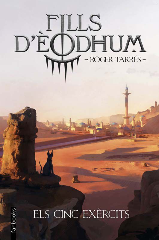 Fills d'&Egrave;odhum 2. Els cinc ex&egrave;rcits