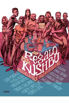 Un regalo para Kushbu. Historias que cru