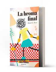 La broma final