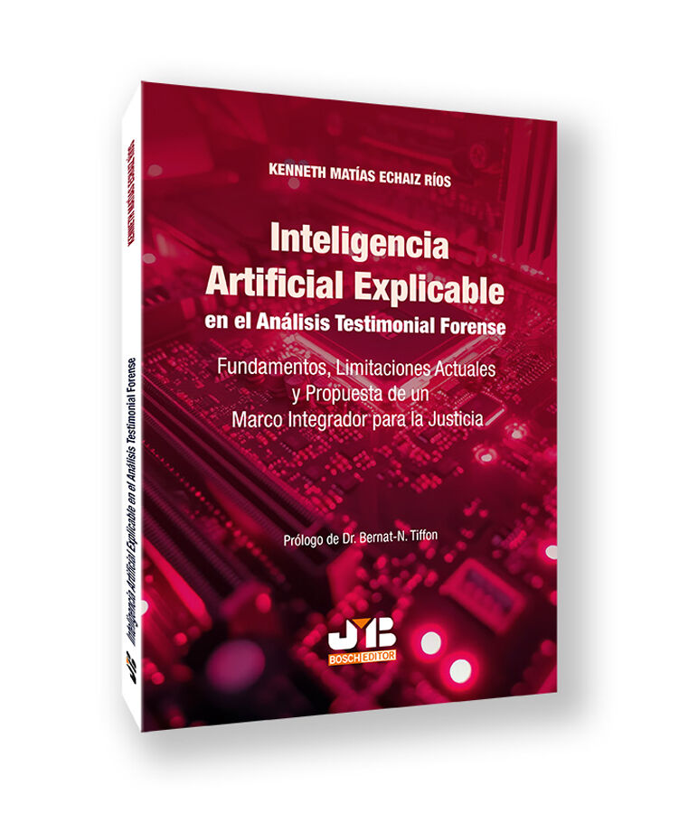 Inteligencia Artificial Explicable en el An&aacute;lisis Testimonial Forense