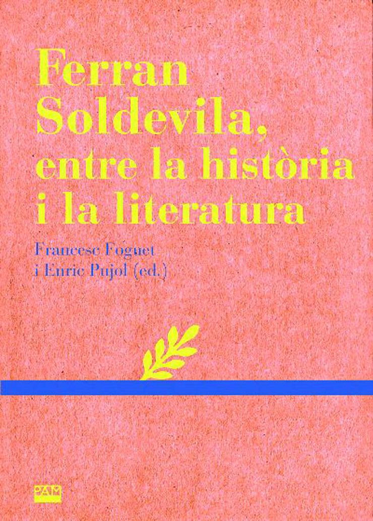 Ferran Soldevila, entre la història i la literatura