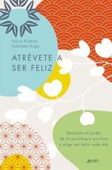Atrévete a ser feliz Atrévete a ser feliz