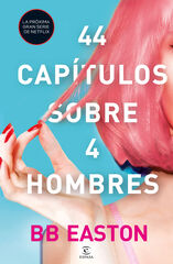 44 capítulos sobre 4 hombres 44 capítulos sobre 4 hombres