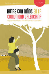 Rutas con niños en la Comunidad Valencia Rutas con niños en la Comunidad Valencia
